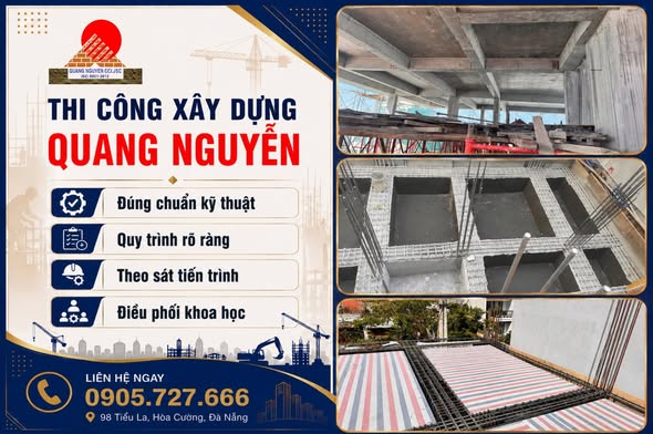 ĐƠN VỊ THI CÔNG TAY NGHỀ CAO – THI CÔNG XÂY DỰNG QUANG NGUYỄN